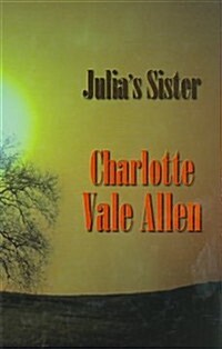 Julias Sister (Hardcover, Reprint)