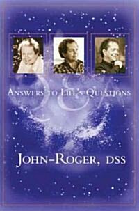 Answeres to Lifes Questions: Q & A (Paperback)