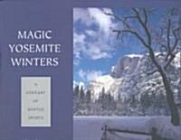 Magic Yosemite Winters (Hardcover)
