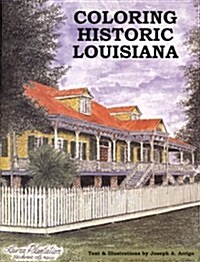 Coloring Historic Louisiana (Paperback, Illustrated)