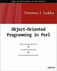Tuomas J. Lukkas Object-Oriented Programming in Perl (Paperback)