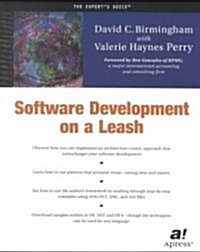 Software Development on a Leash (Paperback, Softcover Repri)