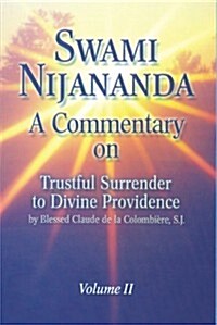 A Commentary on Trustful Surrender to Divine Providence (Paperback)