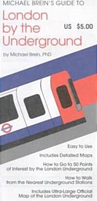 Michael Breins Guide to London by the Underground (Map)