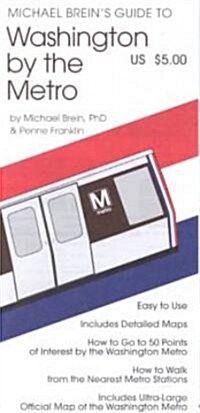 Michael Breins Guide to Washington by the Metro (Paperback)