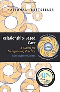 Relationship-based Care (Paperback)