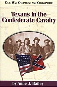 Texans in the Confederate Cavalry (Paperback)