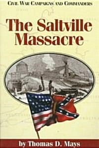 The Saltville Massacre (Paperback)