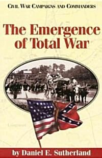 The Emergence of Total War (Paperback)