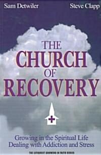 Church of Recovery (Paperback)