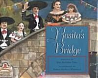 Rositas Bridge: (Hardcover)
