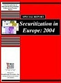 Special Report on Securitization in Europe 2004 (Paperback)