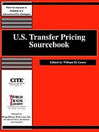 U. S.transfer Pricing Sourcebook (Paperback)