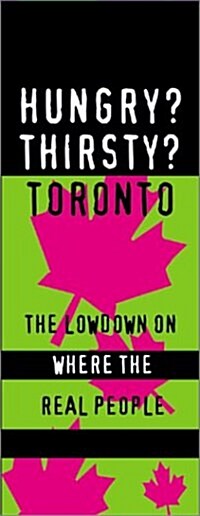 Hungry? Thirsty? Toronto (Paperback)