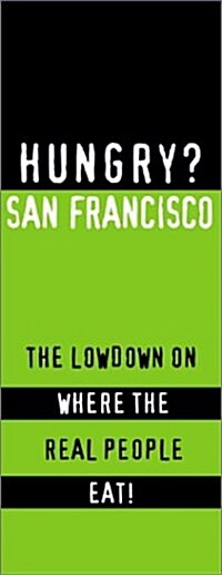 Hungry? San Francisco (Paperback)