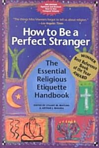 How to Be a Perfect Stranger: The Essential Religious Etiquette Handbook (Paperback, 3, Edition, Update)