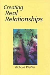 Creating Real Relationships (Hardcover)