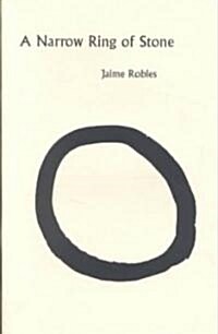 A Narrow Ring of Stone (Paperback)