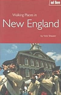 Walking Places in New England (Paperback)