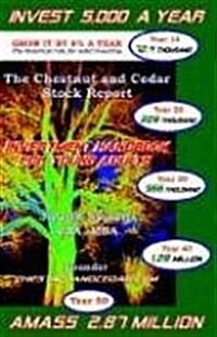 The Chestnut and Cedar Stock Report (Paperback)