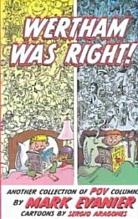 Wertham Was Right! (Paperback)