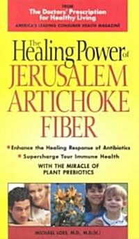 The Healing Power of Jerusalem Artichoke Fiber (Paperback)