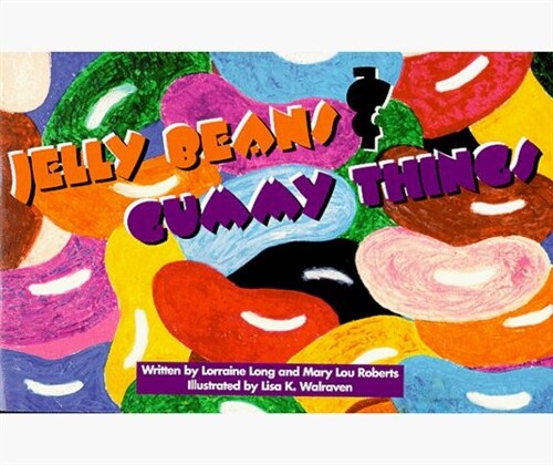 Jelly Beans & Gummy Things (Paperback)