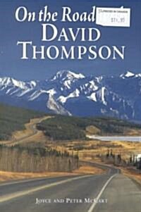 On the Road With David Thompson (Paperback)