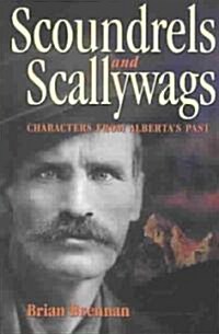 Scoundrels and Scallywags (Paperback)