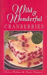 Wild and Wonderful Cranberries (Paperback)