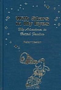 With Stars In My Eyes (Hardcover)