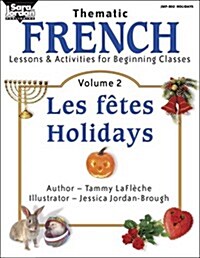 French Lessons and Activities for Beginning Classes: Vol 2 (Paperback)