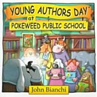 Young Authors Day at Pokeweed P S (Mass Market Paperback)