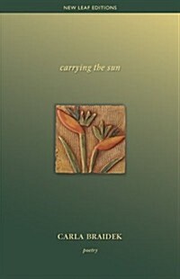 Carrying The Sun (Paperback)