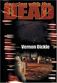 Dancing With the Dead (Paperback)