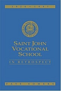 Saint John Vocational School (Paperback)