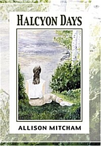 Halcyon Days (Paperback)