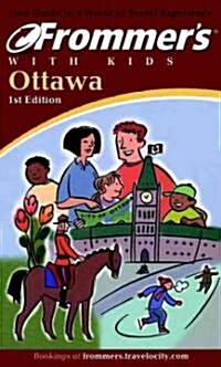 Frommers Ottawa With Kids (Paperback)