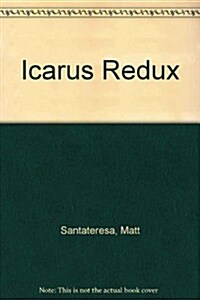 Icarus Redux (Paperback)