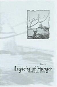 Legacies of Hunger (Paperback)