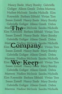 The Company We Keep (Paperback)