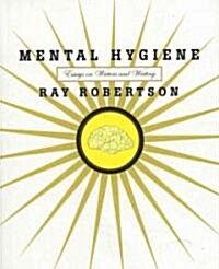 Mental Hygiene (Paperback)