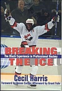 Breaking the Ice (Hardcover)