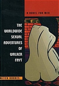 Worldwide Sexual Adventures of Walker Fayt (Paperback, UK)