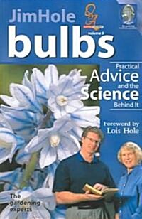 Bulbs: Practical Advice and the Science Behind It (Paperback, Questions & Ans)