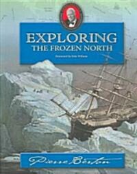 Exploring the Frozen North: An Omnibus (Paperback)