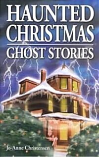 Haunted Christmas: Ghost Stories (Paperback)