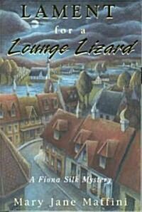 Lament for a Lounge Lizard (Paperback)