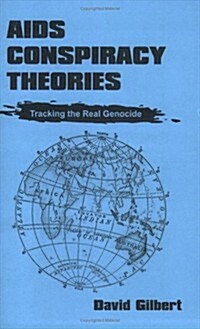 AIDS Conspiracy Theories: Tracking the Real Genocide (Paperback)