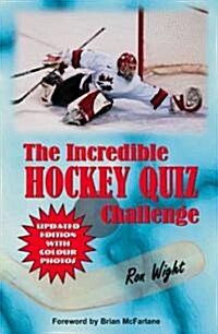 The Incredible Hockey Quiz Challenge (Paperback)